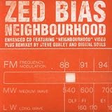 Revue Zed Bias  / Neighbourhood
