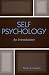 Self Psychology: An Introduction
