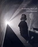 Anthony McCall : film installations : April 21 - May 19, 2004