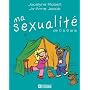 Ma sexualit� de 0 � 6 ans