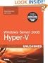 Windows Server 2008 Hyper-V Unleashed