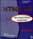 Html 4.0: No Experience Required.
