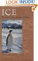 Ice: The Antarctic Diary of Charles F. Passel