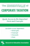 Essentials of Corporate Taxation (Essential Series)