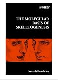 The Molecular Basis of Skeletogenesis No. 232