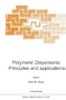 Polymeric Dispersions: Principles and Applications (NATO Science Series E: (closed))