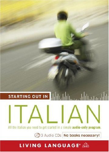 City Travel Guides Discounted  Books : Starting Out in Italian (Living Language Series)
