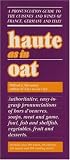 Haute as in Oat: A Pronunclation Guide to European Wine and Cuisines