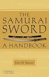 The Samurai Sword: A Handbook