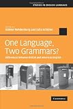 One Language, Two Grammars?: Differences between British and American English (Studies in English Language)