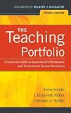 The teaching portfolio : a practical guide to improved performance and promotion/tenure decisions