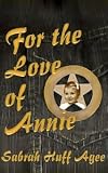 For the Love of Annie