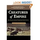 Creatures of Empire: How Domestic Animals Transformed Early America