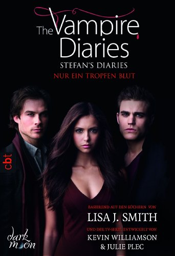 Produkt-Bild: The Vampire Diaries  - Stefan's Diaries - Nur ein Tropfen Blut: Band 2