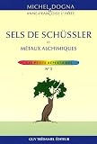 Sels de Schüssler et métaux alchimiques