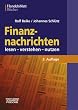Finanznachrichten lesen, verstehen, nutzen. Ein Wegweiser durch Kursnotierungen und Marktberichte