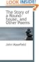 The Story of a Round-house, and Other Poems