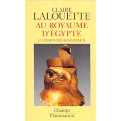 Au royaume d'Egypte : le temps des rois dieux