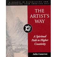 The Artist's Way: Spiritual Path to Higher Creativity