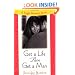 Get a Life, Then Get a Man: A Single Woman's Guide