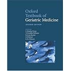 Oxford Textbook of Geriatric Medicine by J.Grimley Evans, T.Franklin Williams, Lynn Beattie, and Michel Jean-Pierre