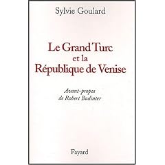 Le Grand Turc et la R�publique de Venise