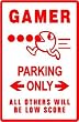 GAMER PARKING play computer role fun sign