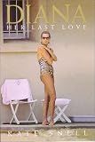 Diana : Her Last Love