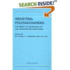Industrial Polysaccharides: The Impact of Biotechnology and Advanced Methodologies by  S. S. Stivala
