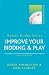 Improve Your Bidding and Play (Master Bridge)