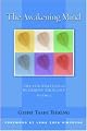 The Awakening Mind: The Foundation of Buddhist Thought