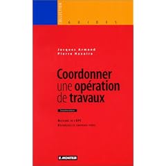 Coordonner une op�ration de travaux, 3e �dition
