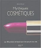 Revue Hachette  / Mythiques cosmétiques