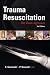 Book Trauma Resuscitation: The Team Approach