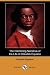 The Interesting Narrative of the Life of Olaudah Equiano, or Gustavus Vassa, the African Written by Himself