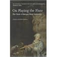 On Playing the Flute by Johann Joachim Quantz and Edward R. Reilly