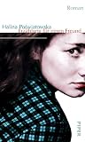 Erz&auml;hlung f&uuml;r einen Freund: Roman - Halina Poswiatowska