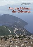 Aus der Heimat des Odysseus - Matthias Steinhart, Eckhard Wirbelauer