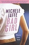 Bad Girl : A Novel