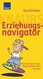 Produkt-Bild: Knaurs Erziehungsnavigator: Orientierungswerte und Argumentationshilfen f&uuml;r Eltern