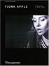 Fiona Apple - Tidal