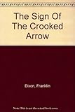 The sign of the crooked arrows