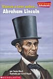 Primeras Biografias de Scholastic: Abraham Lincoln: Abraham Lincoln (Primeras Biografias de Scholastic: Abraham Lincoln) (Vamos A Leer Sobre)