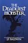 The Deadliest Monster: A Christian Introduction to Worldviews