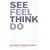 See, Feel, Think, Do: The Power of Instinct in Business