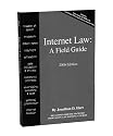 Internet Law: A Field Guide 2006