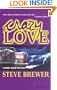 Crazy Love (Worldwide Mystery)