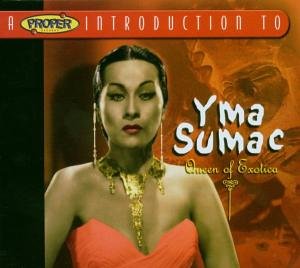 Yma Sumac - Queen of Exotica - Zortam Music