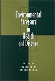 Environmental Stressors in Health and Disease