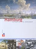 Produkt-Bild: Hamburg - Die Stadt im 20. Jahrhundert